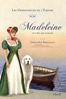 Madeleine et l'île des oubliés par [Barussaud-Robert, Gwenaele]