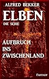 Image de Aufbruch ins Zwischenland - Episode 4 (ELBEN - die Serie)