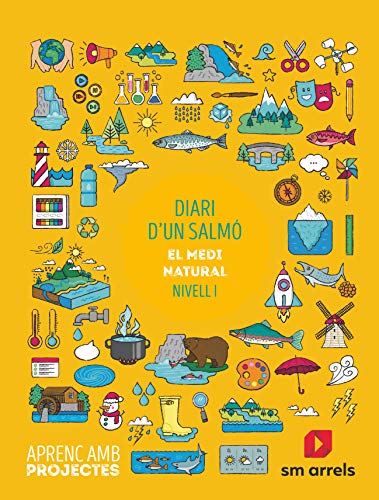 Diari d´un salmó El medi natural (Nivell I) Aprenc amb projectes
