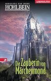 Die Zauberin von Märchenmond by Heike Hohlbein, Wolfgang Hohlbein