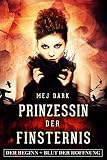 Image de Prinzessin der Finsternis. Der Beginn + Blut der Hoffnung: Nach wahren Begebenheiten: Vampire Liebe Mystery
