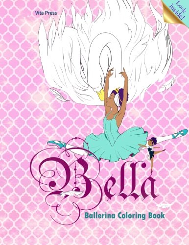 Preisvergleich Produktbild Bella: A Ballerina Coloring Book