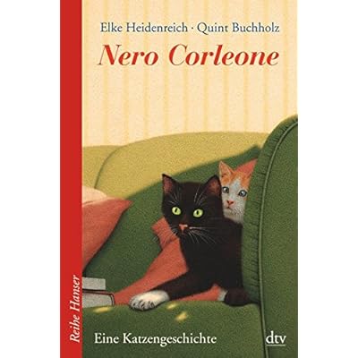 Nero Corleone: Eine Katzengeschichte (Reihe Hanser, Band 62508) Nero Corleone: Eine Katzengeschichte (Reihe Hanser, Band 62508)