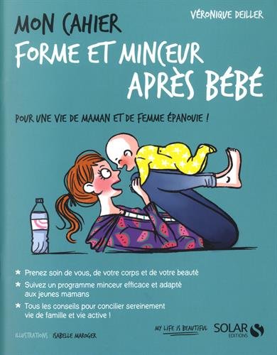 Mon cahier forme et minceur après bébé francais