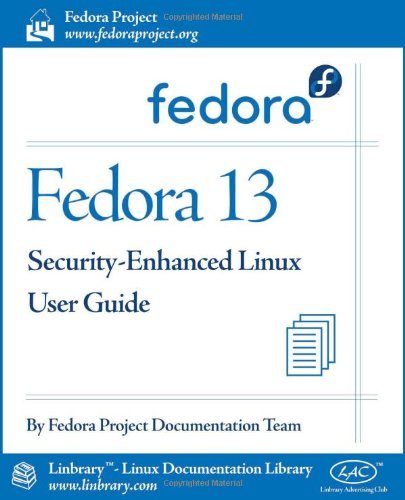 Fedora 13 Security-Enhanced Linux User Guide by Fedora Documentation Project (2010-07-12) francais Fedora 13 Security-Enhanced Linux User Guide by Fedora Documentation Project (2010-07-12) francais