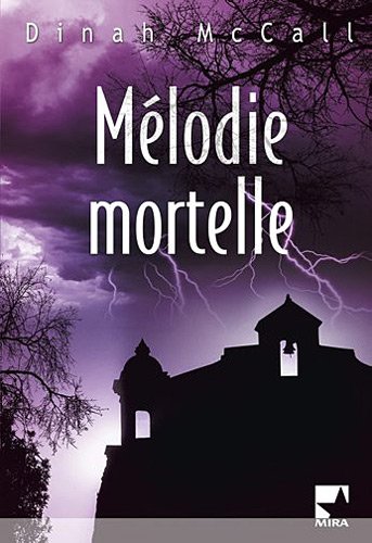 couverture de : M&eacute;lodie mortelle