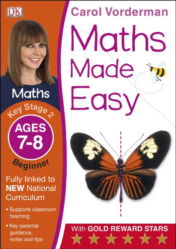 Download Maths Made Easy Ages 7-8 Key Stage 2 Beginner (Carol Vorderman's Maths Made Easy)