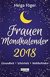 Image de Frauen-Mondkalender 2018: Gesundheit - Schönheit - Wohlbefinden - Taschenkalender