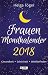 Frauen-Mondkalender 2018: Gesundheit - Schönheit - Wohlbefinden - Taschenkalender by Helga Föger