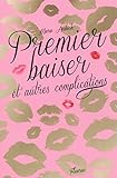 Premier baiser et autres complications