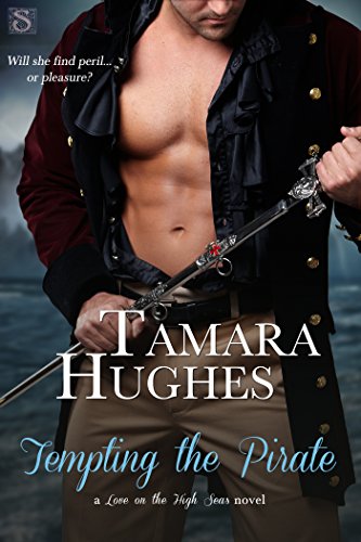 Tempting the Pirate (Love on the High Seas Book 1) (English Edition)