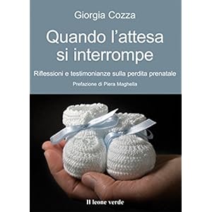 Quando L'attesa Si Interrompe (Il bambino naturale