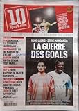 10 SPORT (LE) [No 158] du 21/08/2009 - la guerre des goals - hugo lloris et steve mandanda - foot - donovan la surprise americaine - bordeaux, ce qui ne marche pas encore - bayern - ribery va-t-il devoir tout faire - rugby - top 14, 3 raisons de parier sur brive - athletisme - ou en sont les relais francais - judo - si riner affrontait douillet
