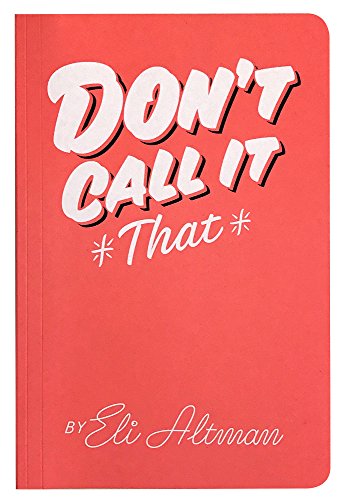Don't call it that: a naming workbook