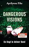 Cover zum Buch Dangerous Visions: Es liegt in deiner...