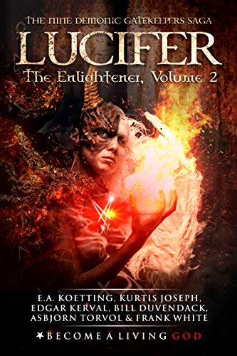 LUCIFER: The Enlightener (The Nine Demonic Gatekeepers Saga Book 2) (English Edition)