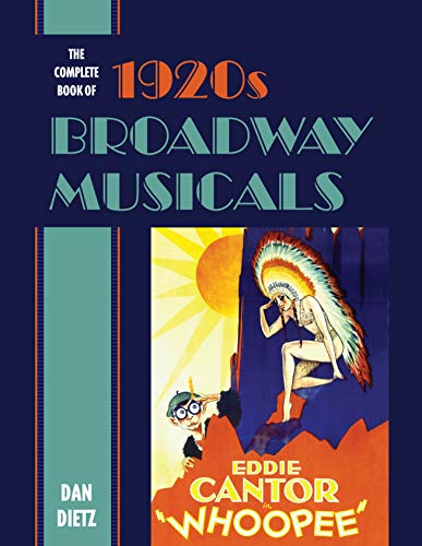 Preisvergleich Produktbild The Complete Book of 1920s Broadway Musicals