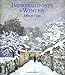 Impressionists in Winter: Effets de Neige by 