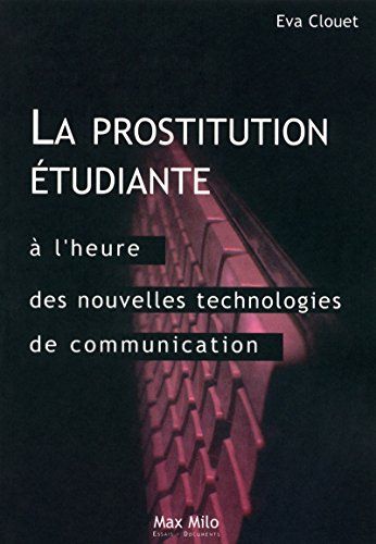 La Prostitution Etudiante La Prostitution Etudiante