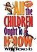 Produktbild All the Children Ought to Know