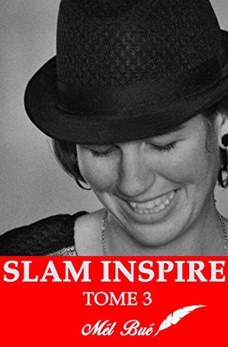 Download SLAM INSPIRE: AMOUR & ÉROTISME - TOME 3 Download SLAM INSPIRE: AMOUR & ÉROTISME - TOME 3
