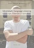 Image de Identidad y language crossing / Identity and language crossing: El Uso De Inglés Afroamericano Por Raperos Bl