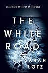 The White Road