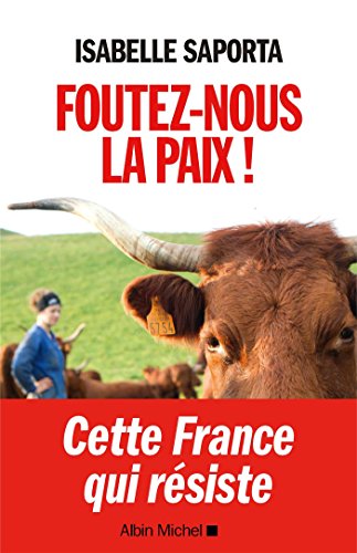 couverture de : Foutez-nous la paix !
