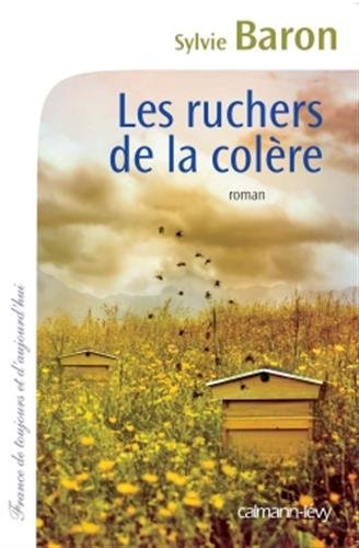couverture de : Les ruchers de la col&egrave;re