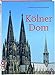 Kölner Dom by 