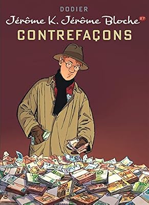 Dupuis Jérôme K. Jérôme Bloche - tome 27 - Contrefaçons