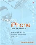 Image de Designing the iPhone User Experience: A User-Centered Approach to Sketching and Prototyping iPhone Apps