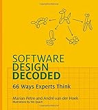 Image de Software Design Decoded: 66 Ways Experts Think