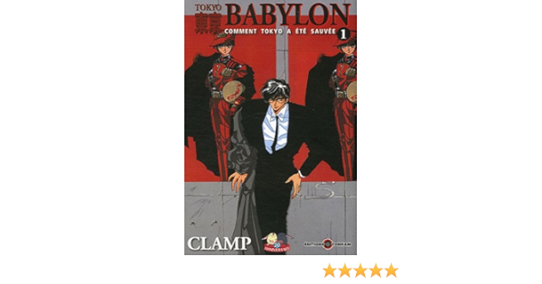 Amazon Fr Tokyo Babylon Poche Tome 01 Clamp Ohkawa Nanase Mokona Livres
