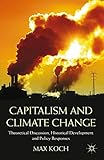 Image de Capitalism and Climate Change: Theoretical Discussion, Historical Development and Policy Responses