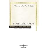 The Right to Laziness: Hasan Ali Y&uuml;cel Classics Series