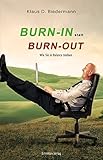 Burn-In statt Burn-Out: Wie Sie in Balance bleiben by 