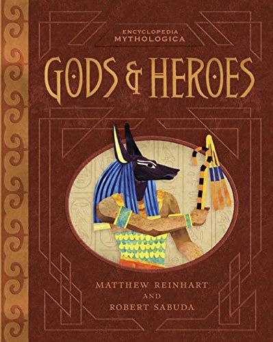 Encyclopedia Mythologica: Gods and Heroes Encyclopedia Mythologica: Gods and Heroes