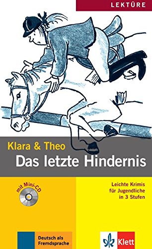 Leichte krimis fur jugendliche in 3 stufen: das letzte hindernis - buch mit mi