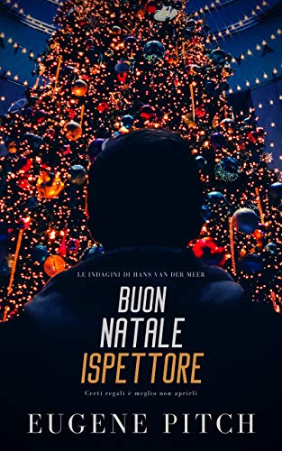 Eugene Pitch - Buon Natale Ispettore (2019)