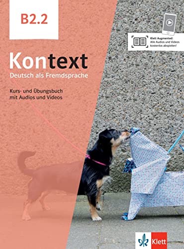 Kontext b22, libro del alumno y libro de ejercicios +online: Kurs - und Ubungsbuch B22 mit Audios und Videos