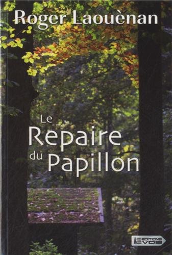 couverture de : Le repaire du papillon
