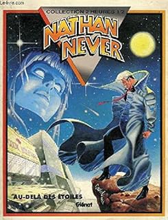 jaquette livre Nathan Never, N° 3 : Au-delà des étoiles. [Le gouffre des souvenirs]. [Le 11e commandement]