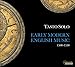 Produktbild Early Modern English Music - Frühmoderne Klaviermusik aus England 1500-1550