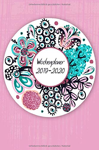 Wochenplaner 2019-2020: Modernes Cover Design Blumen pink türkis, Oktober 2019 bis Dezember 2020, Wochen- und Monatsplaner, 1 Woche auf 2 Seiten, Kalender 15x21 cm