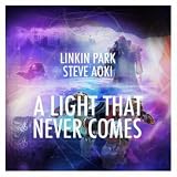 A Light That Never Comes (2-Track) - Linkin Park