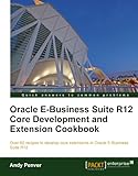 Image de Oracle E-Business Suite R12 Core Development and Extension Cookbook