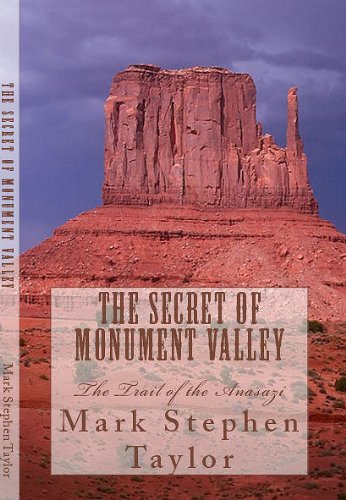 The Secret of Monument Valley (Trail of the Anasazi) (Florea and Holland Mystery Series Book 2) (English Edition) livre