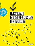 Le Nouveau guide du graphiste indépendant
