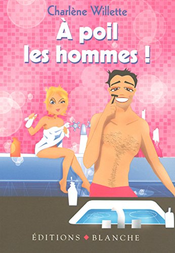 A POILS LES HOMMES gratuit